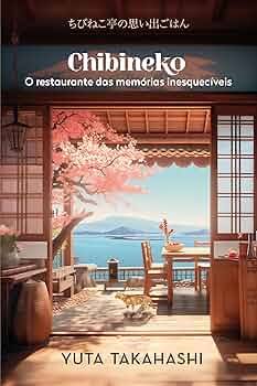 Capa do livro Chibineko: O Restaurante das Memórias Inesquecíveis
